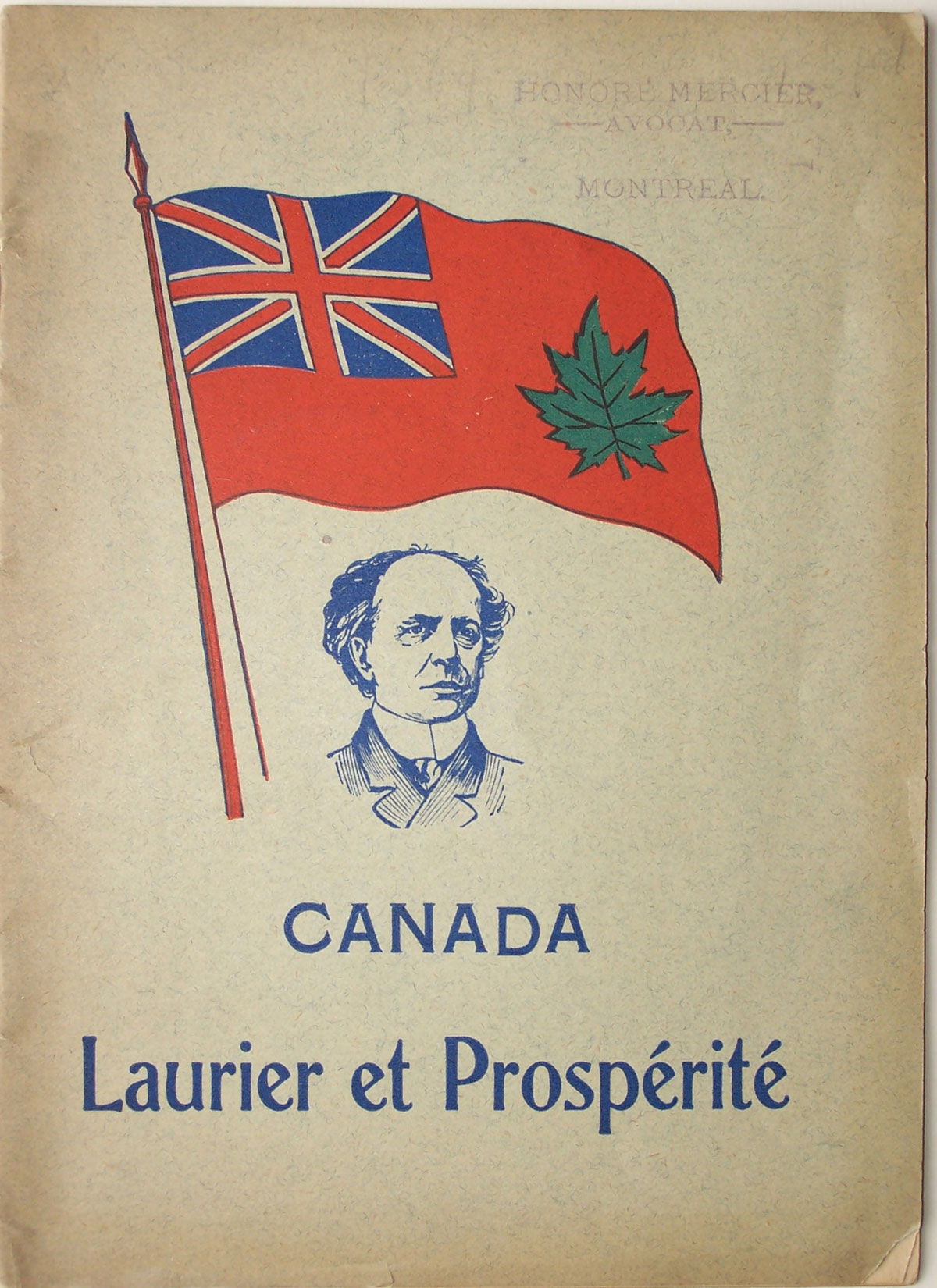 Promotional pamphlet: Canada : Laurier et Prospérité [Canada: Laurier and Prosperity], 1903 — an early example of political marketing. Canadian Museum of History, Library, ACQ 2012.17, temporary no. 174.3. Gift of Serge Joyal. Photo: Xavier Gélinas, 174.3