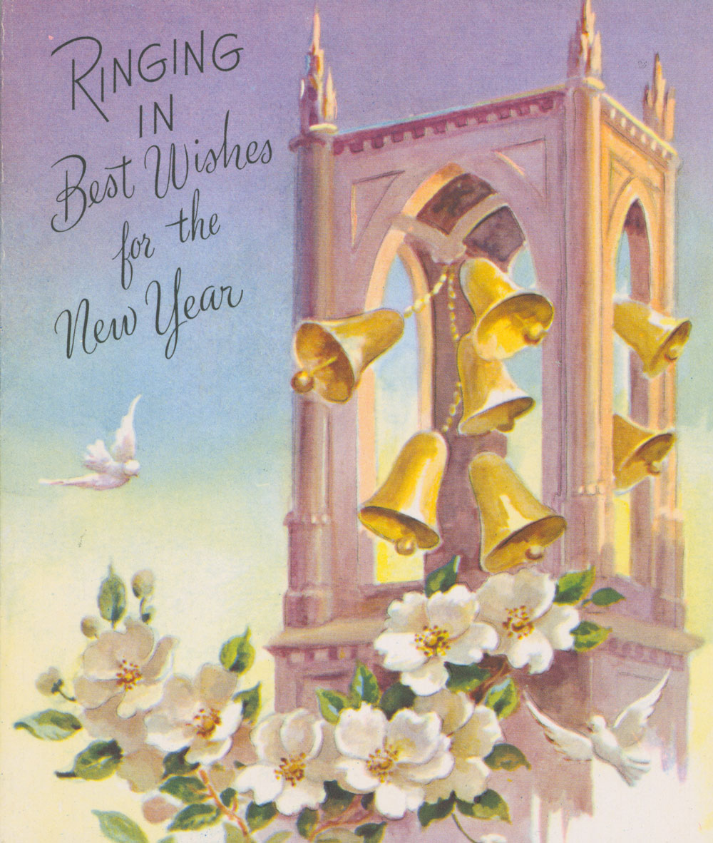 New Year’s card made in Toronto that reads “RINGING IN Best Wishes for the New Year” on the front, with the inside message “When the bells/and the whistles/Ring out with good cheer/And the sirens announce/That the New Year/is here.../May they "ring in"/for you/Lots of joy and success,/Accomplishment, friendship,/And real happiness!” Canadian Museum of History, 2008.58.31