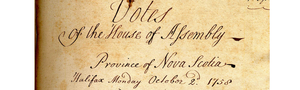 Account of the first meeting of the Nova Scotia House of Assembly