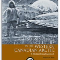 Subsistence and Culture in the Western Canadian Arctic.  A Multicontextual Approach