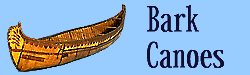 Bark Canoes