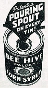 Beehive Golden Corn Syrup, Eaton's 
Camp and Cottage Book 1939, p. 9.