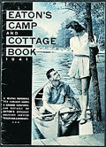 Eaton's Camp and Cottage Book 1941, 
cover.