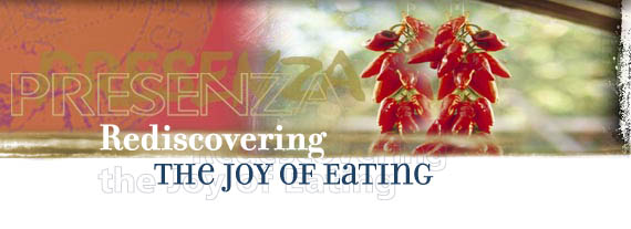 PRESENZA - Rediscovering the joy of eating