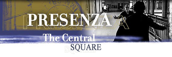 PRESENZA - The Central Square