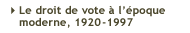 Le droit de vote  l'poque moderne, 1920-1997
