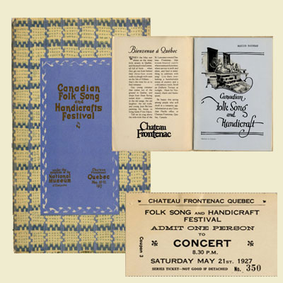 « Canadian Folk Song and Handicrafts Festival »; Château Frontenac de Québec, billet de concert; page couverture et page de présentation du programme des 20 - 22 mai 1927., © MCC/CMC