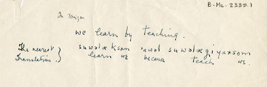 Dossier de correspondance de Beynon à Marius Barbeau. Note de traduction en Tsimshian de « We learn by teaching », octobre 1956. © MCC/CMC E2006-04690