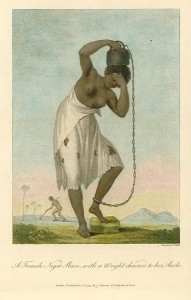 Slave, with a Weight chained to her Ancle, 1796, by John Gabriel Stedman