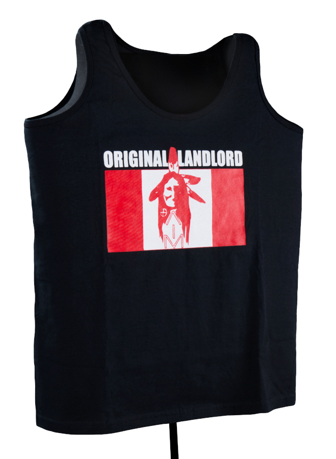 A black tank top emblazoned with a Canadian flag where the maple leaf has been replaced by a stylized depiction of an Indigenous person wearing feathers above the letters “AIM.” Text above the flag reads “Original Landlord.”