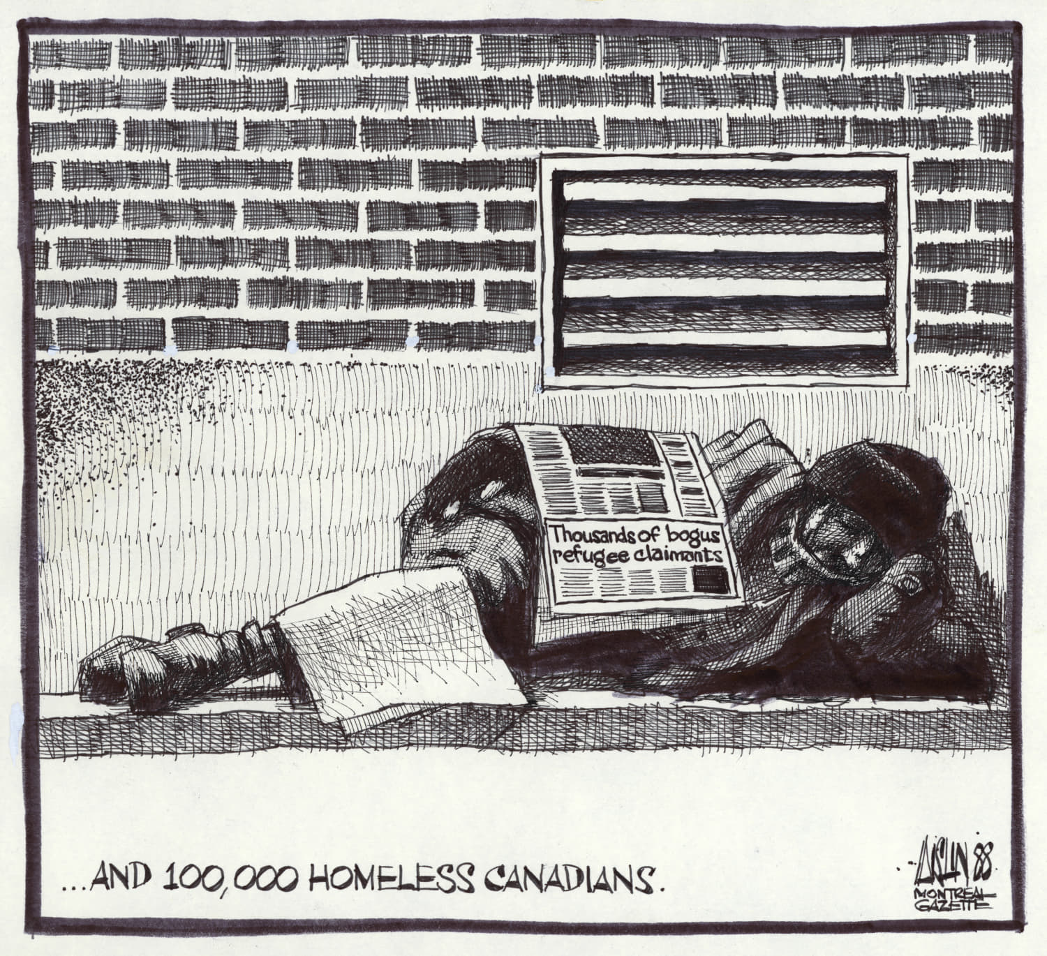 Une caricature politique en noir et blanc montrant une personne dormant sur un trottoir, couverte de journaux dont la une est « Thousands of bogus refugee claimants » (Des milliers de faux demandeurs d’asile). En bas, on lit : « . . . and 100,000 homeless Canadians » (… et 100 000 personnes sans-abri au Canada).